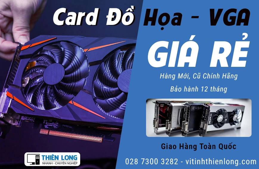 Card Đồ Họa Giá Rẻ