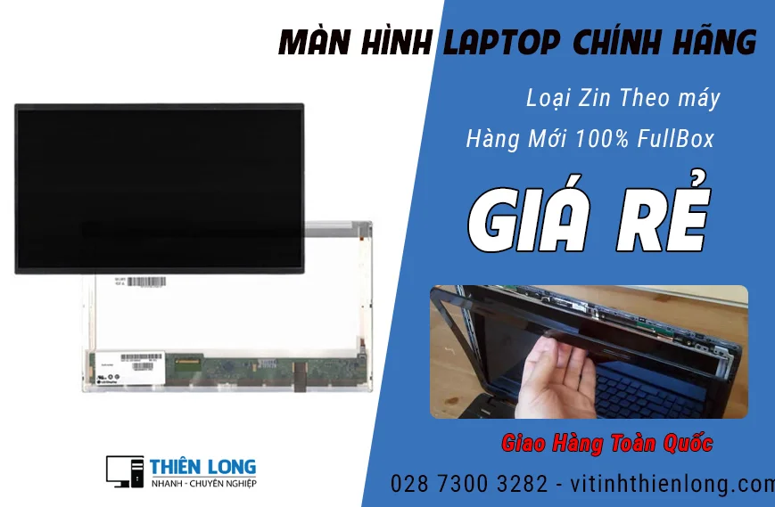 Màn Hình Laptop Giá Rẻ | Vi Tính Thiên Long